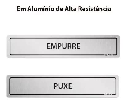 Kit Placa Puxe Empurre Alum Nio De Alta Resist Ncia Parcelamento Sem