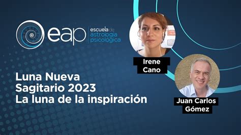 Luna Nueva Sagitario 2023 La luna de la inspiración con Irene Cano 2023