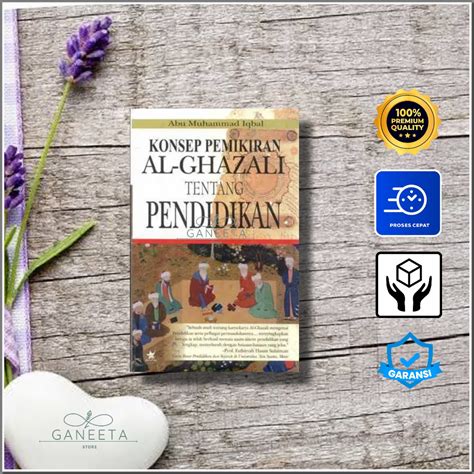 Jual Buku Konsep Pemikiran Al Ghazali Tentang Pendidikan Abu Muhammad