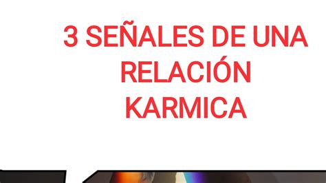 señales que estas en una relación KARMICA YouTube