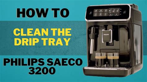 HOW TO Clean The Drip Tray Philips Saeco 3200 Coffee Espresso Machine