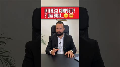 Linteresse Composto NON FUNZIONA Finanza Investimenti Soldi