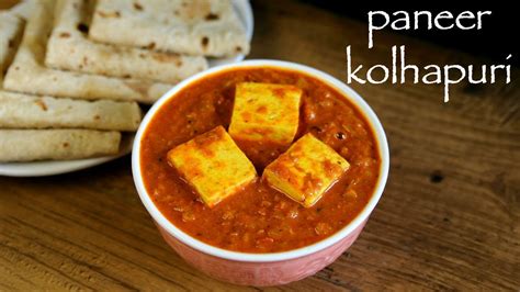 Paneer Kolhapuri Recipe How To Make Spicy Paneer Kolhapuri Gravy