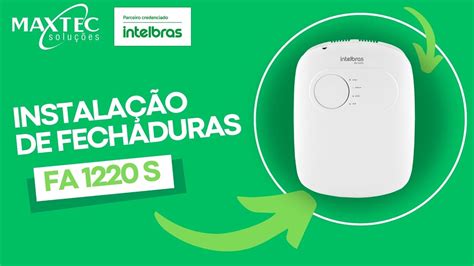 TUTORIAL Como Instalar Fechaduras Na Fonte FA 1220 S Intelbras YouTube