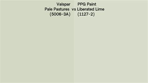 Valspar Pale Pastures 5006 3A Vs PPG Paint Liberated Lime 1127 2