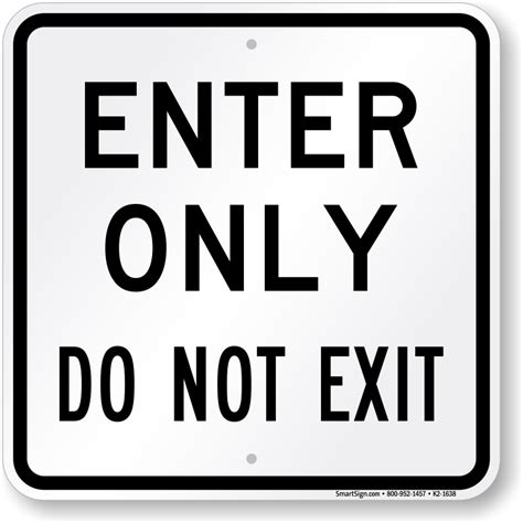 Enter Only Do Not Exit Sign Sku K2 1638