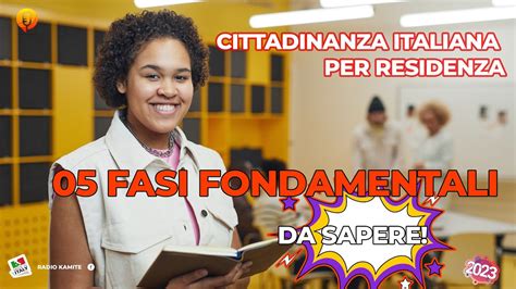 Cittadinanza Italiana Per Residenza Fasi Fondamentali Youtube