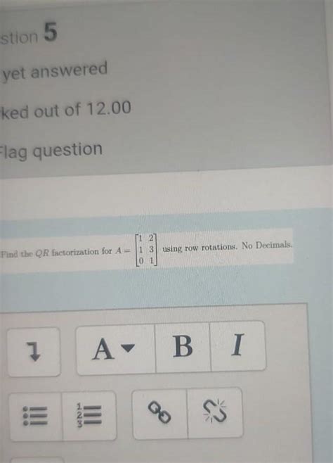 Solved Stion 5 Yet Answered Ked Out Of 12 00 Flag Question Chegg