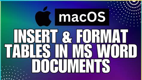 How To Insert And Format Tables In A Microsoft Word Document For Mac