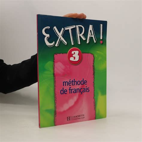 Extra M Thode De Fran Ais Fabienne Gallon Knihobot Cz