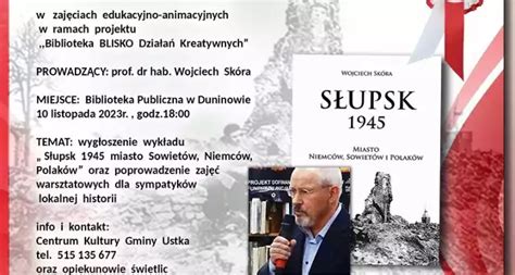 Warsztaty Historyczne Z Prof Wojciechem Sk R W Obje Dzie I