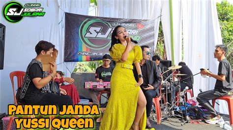 Pantun Janda Janda Pirang Versi Miss Yussi Queen Sj Live Cikancung