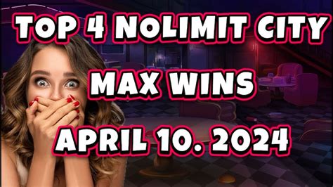 TOP 4 NOLIMIT CITY MAX WINS OF THE DAY YouTube