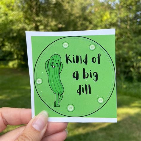 Kind Of A Big Dill Stickers Etsy