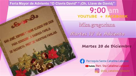 Misa Gregoriana Feria Mayor De Adviento O Clavis David Oh Llave