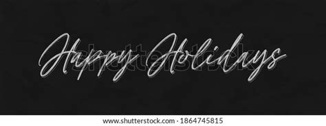 Happy Holidays Handwriting Lettering Calligraphy White Stock Vector