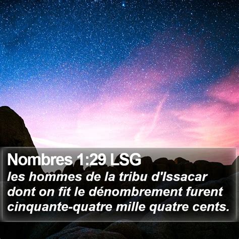 Nombres 1 29 LSG Les Hommes De La Tribu D Issacar Dont On Fit Le