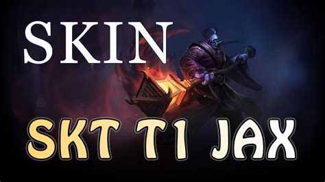 SKT T1 Jax Skin Spotlight LOL PBE La Lanterne Devient Une Coupe