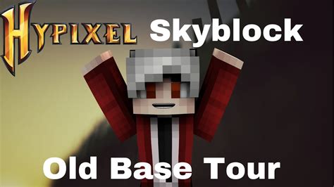 Tour Of My Old Skyblock Base Minecraft Hypixel Skyblock Youtube