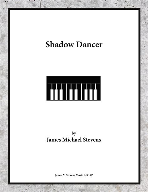 Shadow Dancer Sheet Music James Michael Stevens Piano Solo