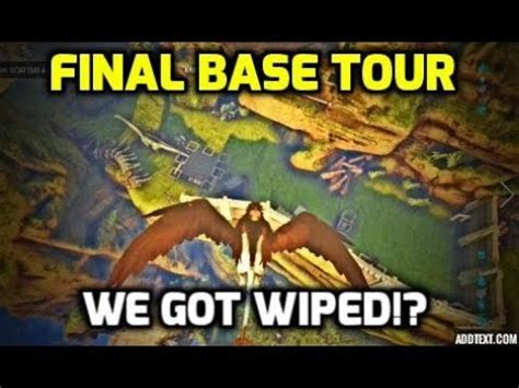 Ark WE GOT WIPED FINAL BASE TOUR IN REDWOODS CENTER SERVER