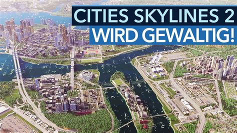 Cities Skylines Vorschau Video Zum Neuen Stadtbau Spiel