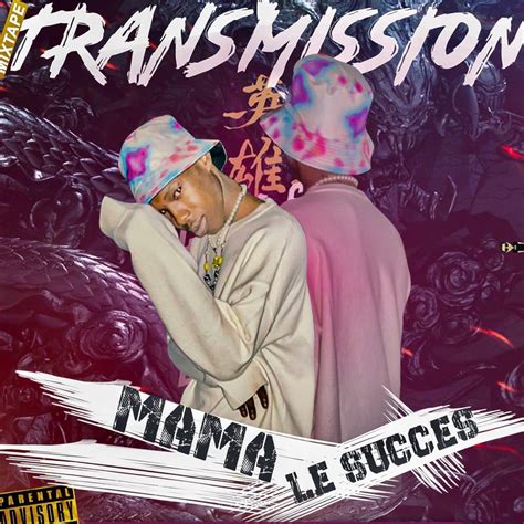 Transmission Album by Mama Le Suucès Apple Music