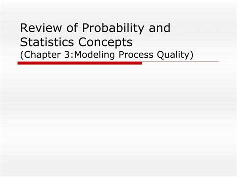 Ppt Review Of Probability And Statistics Concepts Chapter 3modeling