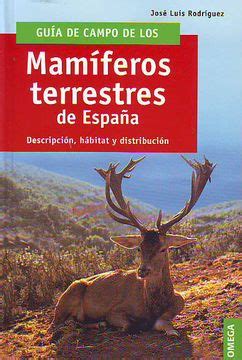 Libro Gu A De Campo De Los Mam Feros Terrestres De Espa A De Jos Luis