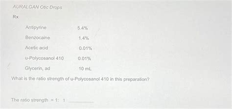 Solved AURALGAN Otic Drops Rx Antipyrine 5.4% Benzocaine | Chegg.com