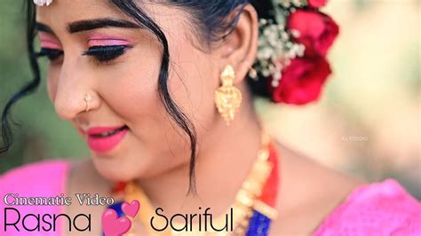 Rasna Weds Sariful Cinematic Wedding Video Romentic Songs