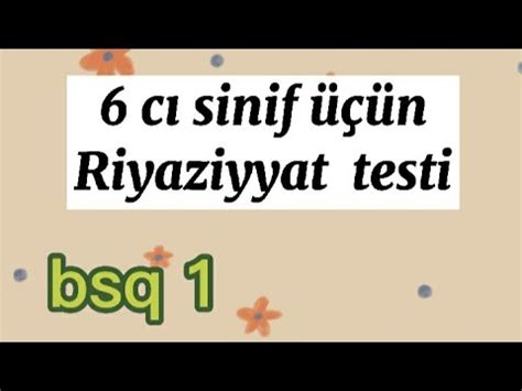 C Sinif Riyaziyyat Testi Online Test T Hsil Dair Youtube