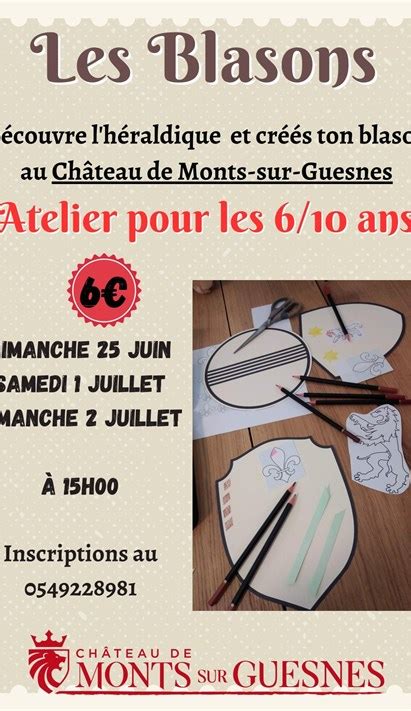 Atelier Les Blasons Au Ch Teau De Monts Sur Guesnes