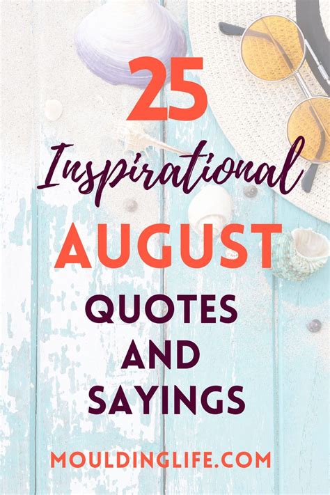 25 Inspirational August Quotes And Sayings Moulding Life