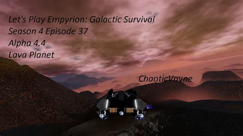 Let S Play Empyrion Galactic Survival Season 4 Episode 37 Alpha 4 4