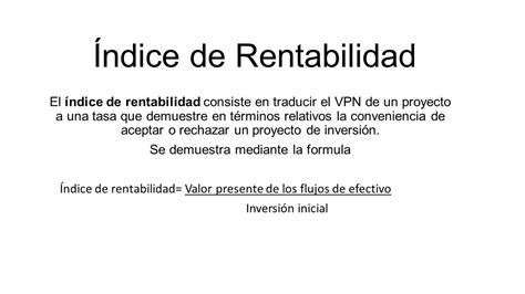 Fama Parte Carga Formula Para Calcular El Indice De Rentabilidad Sirena