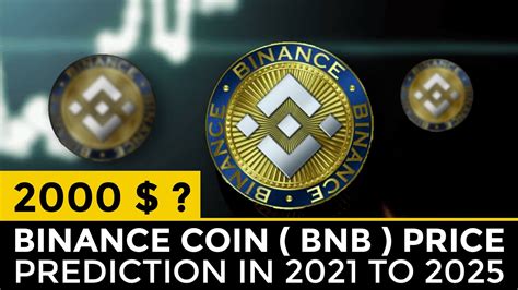 Binance Coin Bnb Price Prediction In 2021 To 2025 Youtube