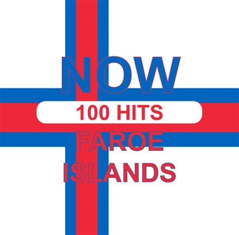 Now 100 Hits Faroe Islands By Dtvrocks On Deviantart