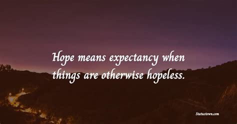 20 Best Hope Quotes In September 2024