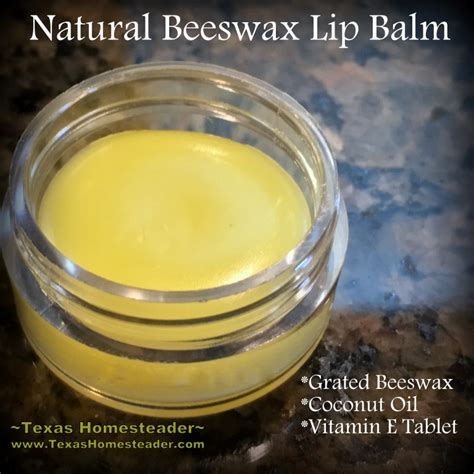 3 Ingredient Natural Beeswax Lip Balm ~ Texas Homesteader