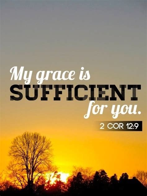 His Grace Is Sufficient Quotes And Sayings. QuotesGram