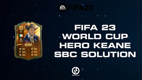 Fifa World Cup Hero Keane Sbc Solution