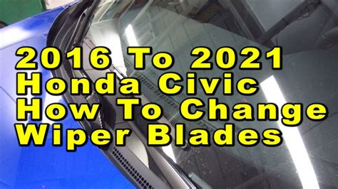 Honda Civic How To Change Windshield Wiper Blades To With