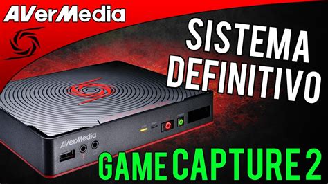 Avermedia Game Capture HD 2 Sistema Definitivo YouTube