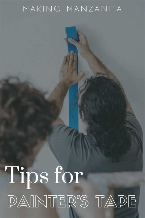 Genius Painter's Tape Tips You Need To Know - Making Manzanita