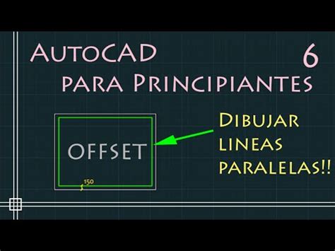 AutoCAD Para Principiantes 6 Comando OFFSET Dibujar Lineas