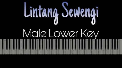 Lintang Sewengi Ndarboy Genk Karaoke Piano Male Lower Key YouTube