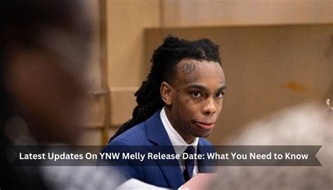 Latest Updates On Ynw Melly Release Date What You Need To Know