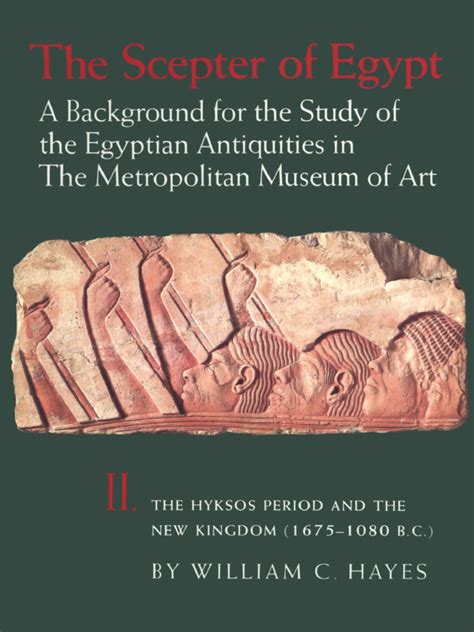 The Scepter of Egypt A Background For The Study of The Egyptian ...