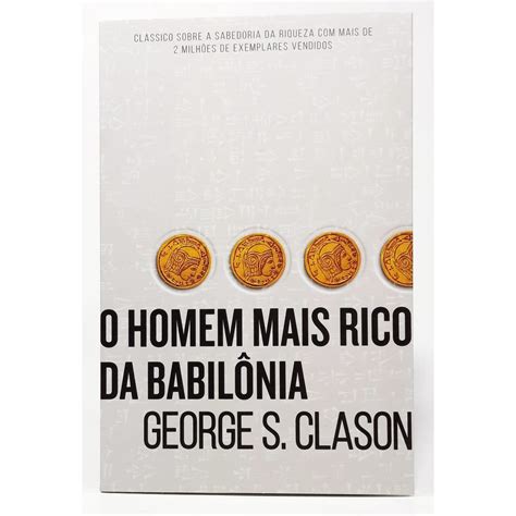 O Homem Mais Rico Da Babil Nia George S Clason Livro Novo Lacrado